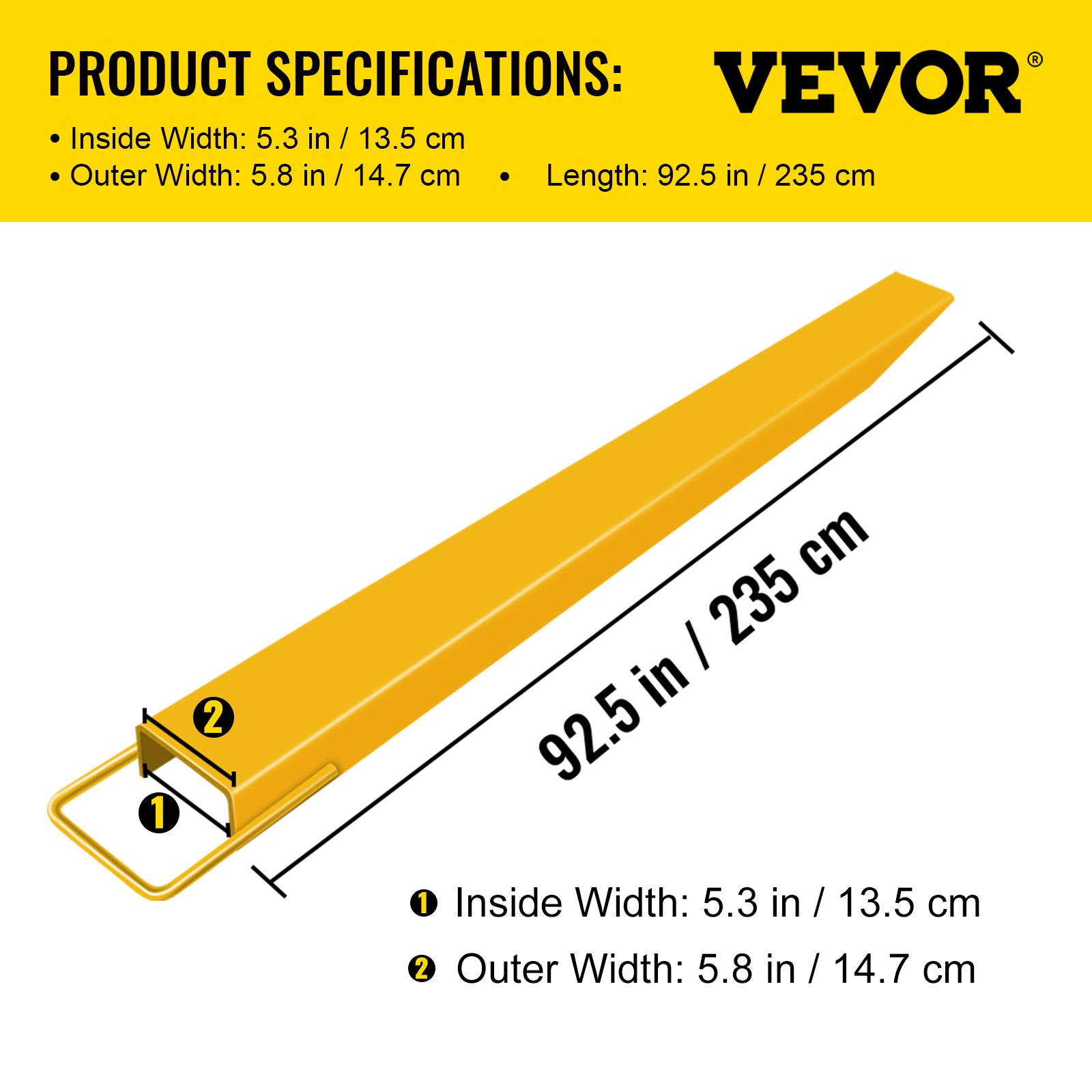 VEVOR pallet fork extension, 92.5 in/235 cm length, 5.3 in/13.5 cm inside width.
